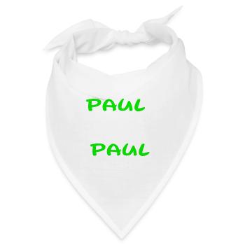 Nur wo Paul drauf steht ist auch Paul drin - Bandana - Weiß - Vorne
