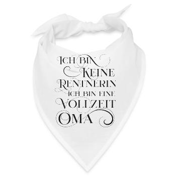 Rentnerin und Vollzeit Oma - Bandana - Weiß - Vorne