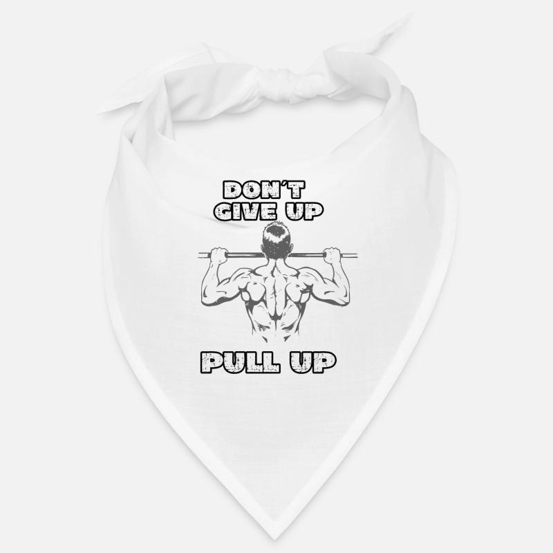 Don´t Give Up Only Pull Up Calisthenics Bandana