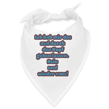 witziges Nicht-Nachdenken-Design / lustige Sprüche - Bandana - Weiß - Vorne