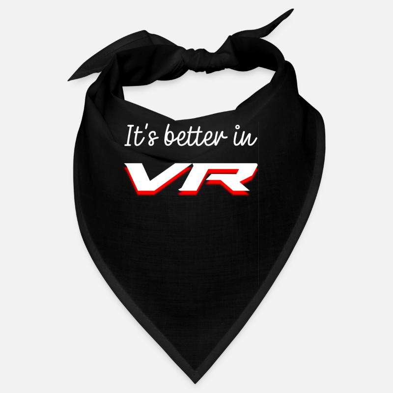 C’est mieux en VR Bandana