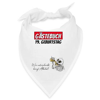 19. Geburtstag Gästebuch Unterschriften Alkohol - Bandana - Weiß - Vorne