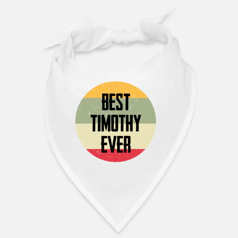 Best Timothy Ever Bandana