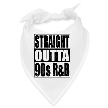 Straight Outta 90s R&B Nostalgie - Bandana - Weiß - Vorne