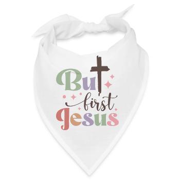 But first Jesus - Bandana - Weiß - Vorne