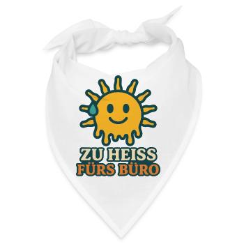 Zu heiß fürs Büro - Bandana - Weiß - Vorne
