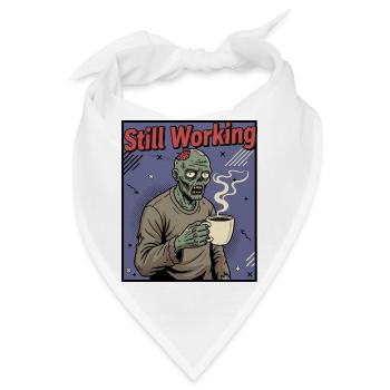 Still Working Zombie Kaffee - Bandana - Weiß - Vorne