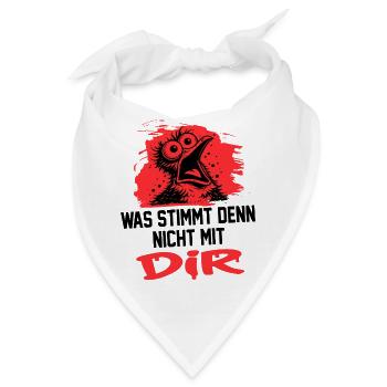 Was stimmt nicht mit dir T-Shirt Sprüche Vogel - Bandana - Weiß - Vorne