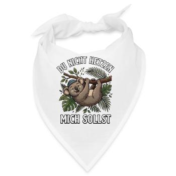 Koala Spruch Du nicht hetzen mich sollst  - Bandana - Weiß - Vorne