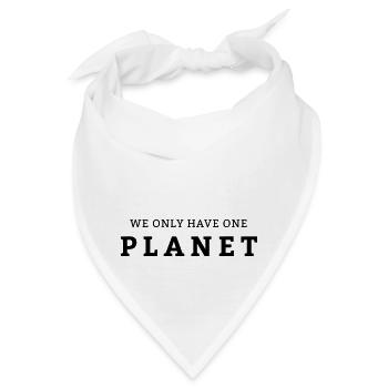 Wir haben nur ein Planet Erde - Bandana - Weiß - Vorne