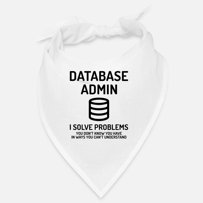 Database Admin i solve Problems Geschenk Bandana