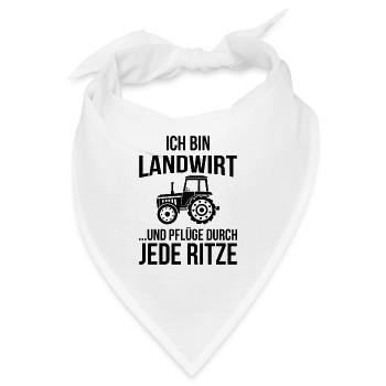 Ich bin Landwirt und Pflüge durch jede Ritze - Bandana - Weiß - Vorne