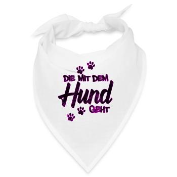 Die mit dem Hund geht | Hundebesitzer Geschenkidee - Bandana - Weiß - Vorne
