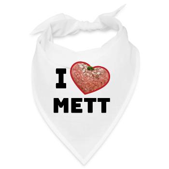 I love Mett | Mett Liebhaber Mettshirt - Bandana - Weiß - Vorne
