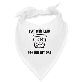 Tut mir leid ich bin mit Gas - Bandana - Weiß - Vorne