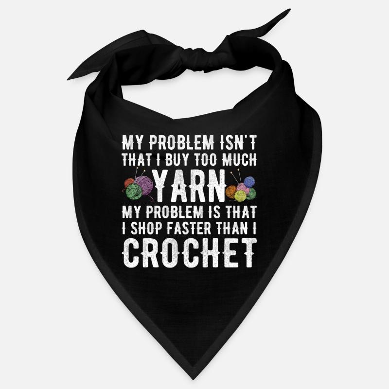 Crochet Crocheting Yarn Knitting Funny Knitter Tee Bandana