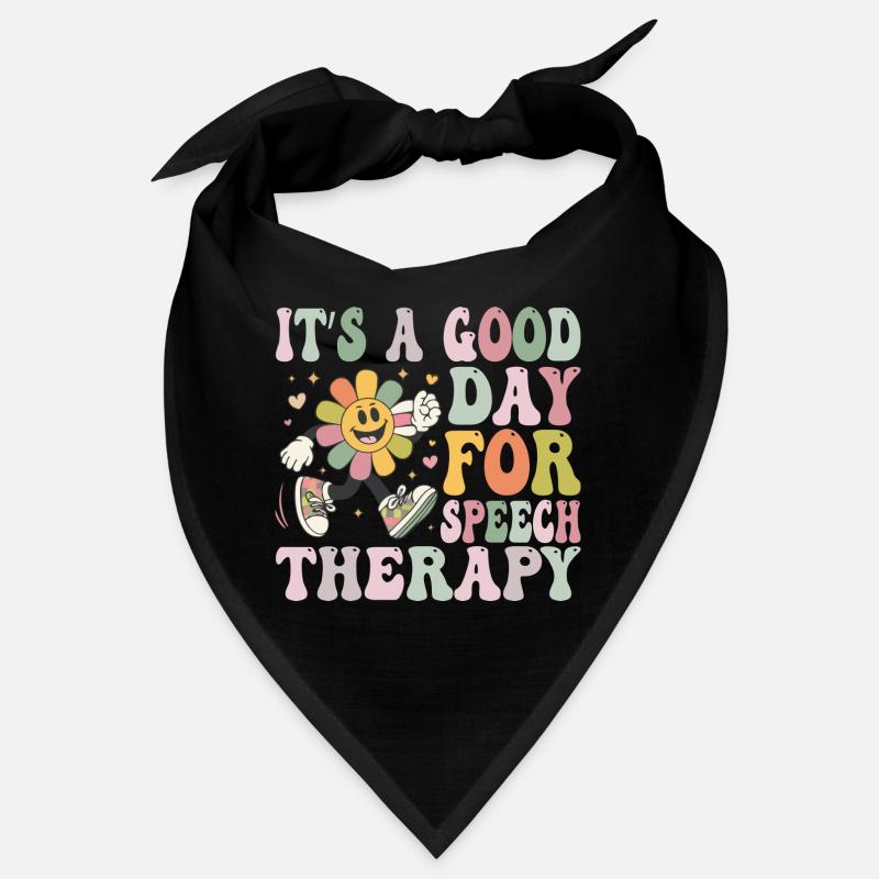 Its A Good Day For Speech Therapy Speech Pathology Bandana