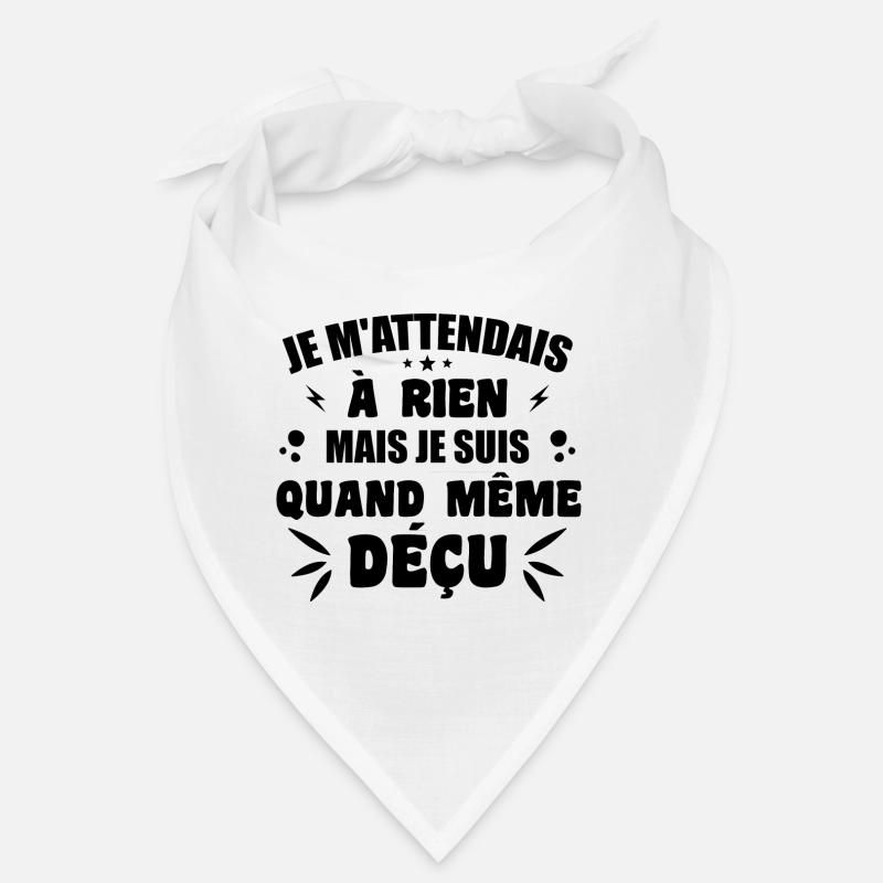 I didn't expect anything, I'm still disappointed Bandana