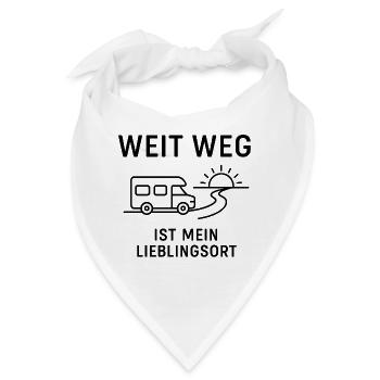 Weit weg ist mein Lieblingsort! - Vanlife - Bandana - Weiß - Vorne
