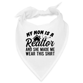 Meine Mutter ist eine Immobilienmaklerin und sie hat mich dazu gebracht, diesen Shir zu tragen - Bandana - Weiß - Vorne