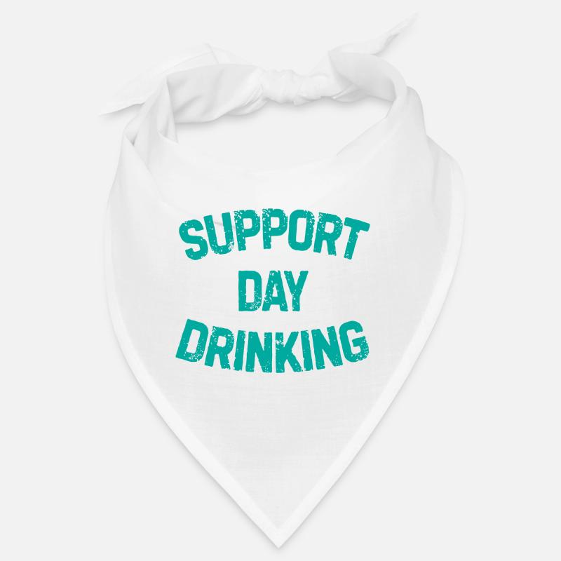 Support day drinking Bier Alkohol Geschenk Bandana