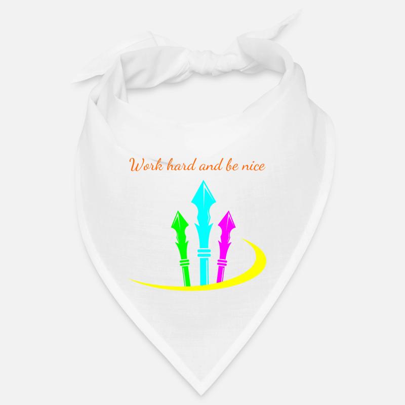 Work hard and be nice * Spearhead Bandana