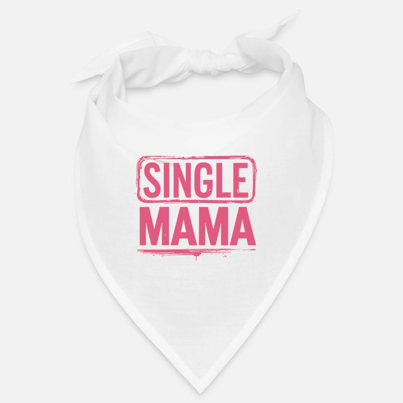 Single Mama Power Spruch Bandana
