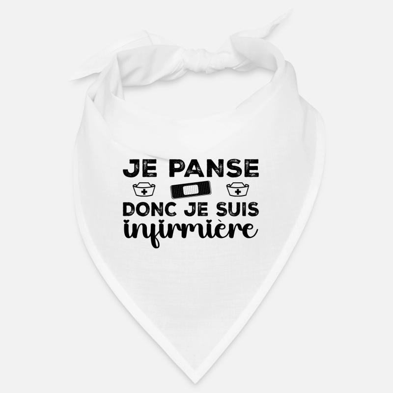 Je Panse Donc Je Suis Infirmière - Bandana - blanc