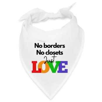Ohne Grenzen, ohne Geheimnisse, nur Liebe - Bandana - Weiß - Vorne