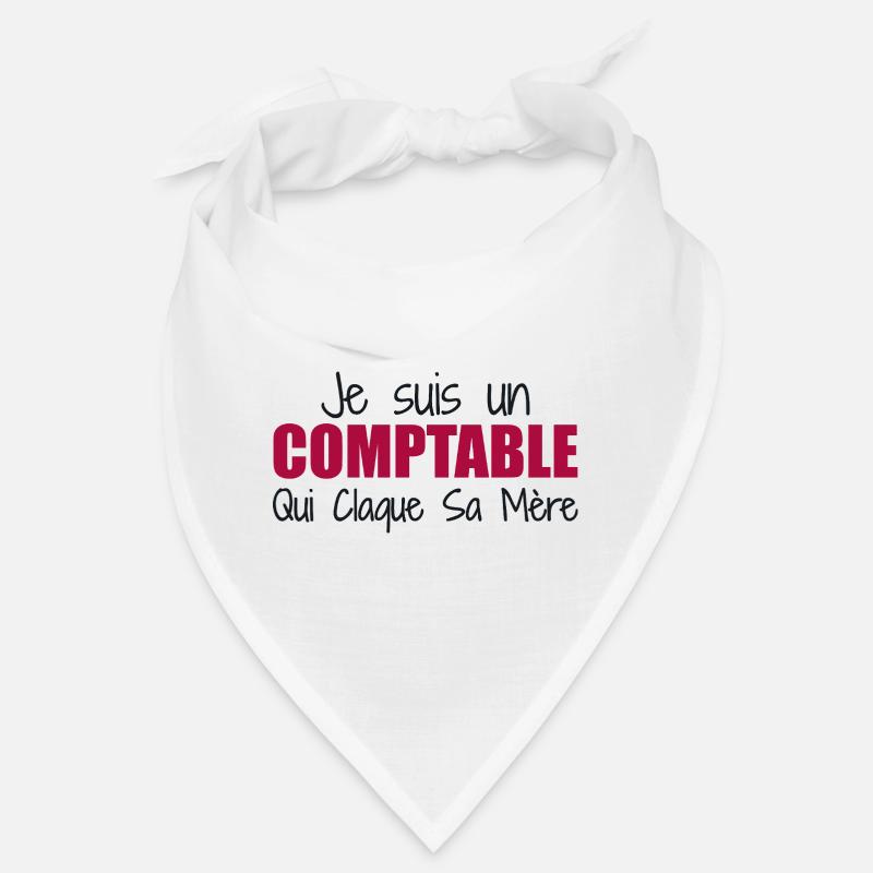 Je suis un comptable qui claque sa mère - Bandana - blanc