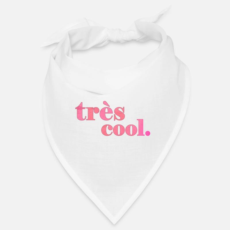 Très cool | Reste cool, déclaration Bandana