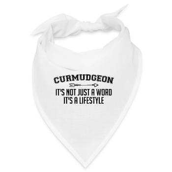 Curmudgeon, es ist nicht nur ein Wort, es ist ein Lebensstil - Bandana - Weiß - Vorne
