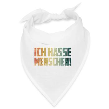 Ich hasse Menschen - Bandana - Weiß - Vorne