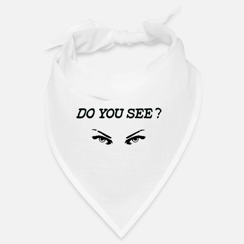Do you see ? Bandana
