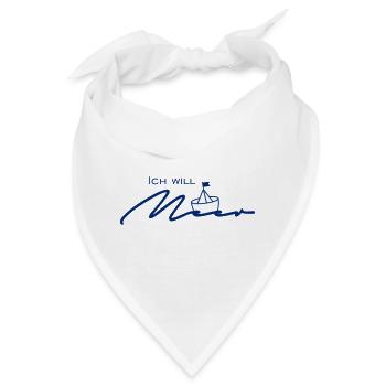 Ich will Meer - Bandana - Weiß - Vorne