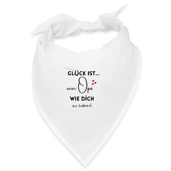 Glück ist, einen Opi wie Dich zu haben - Bandana - Weiß - Vorne