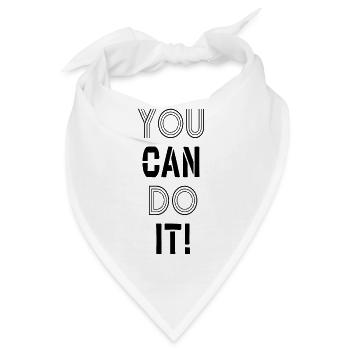 You can do it! - Bandana - Weiß - Vorne