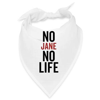 Keine Jane Kein Leben - Bandana - Weiß - Vorne