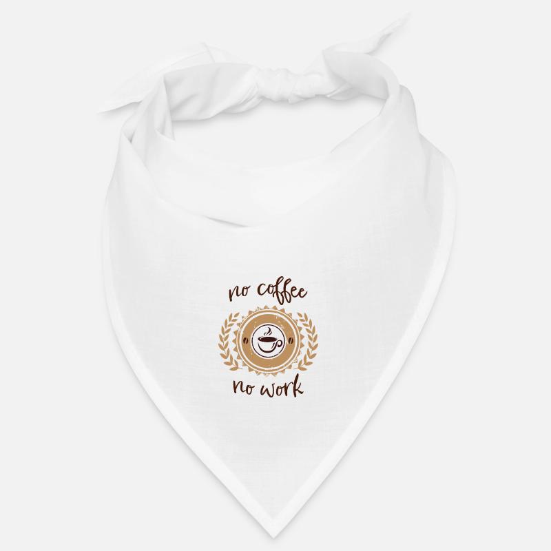 no coffee no work - Bandana - Weiß
