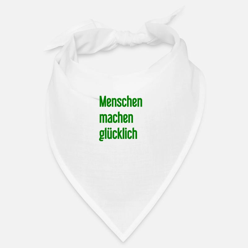 Menschen machen glücklich – Positives Statement Bandana