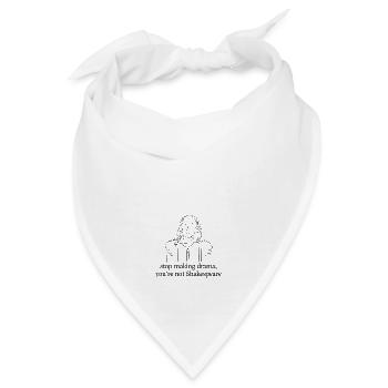 Mach kein Drama, Shakespeare - Bandana - Weiß - Vorne
