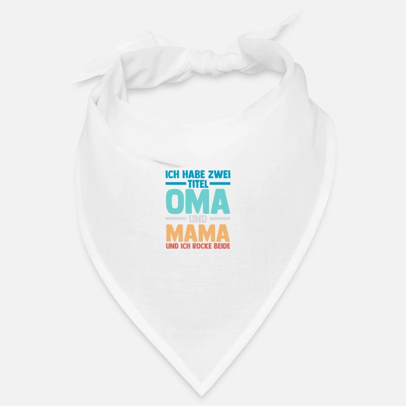 Ich Habe Zwei Titel Oma Und Mama Bandana