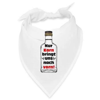 Nur Korn bringt uns nach vorn - Bandana - Weiß - Vorne