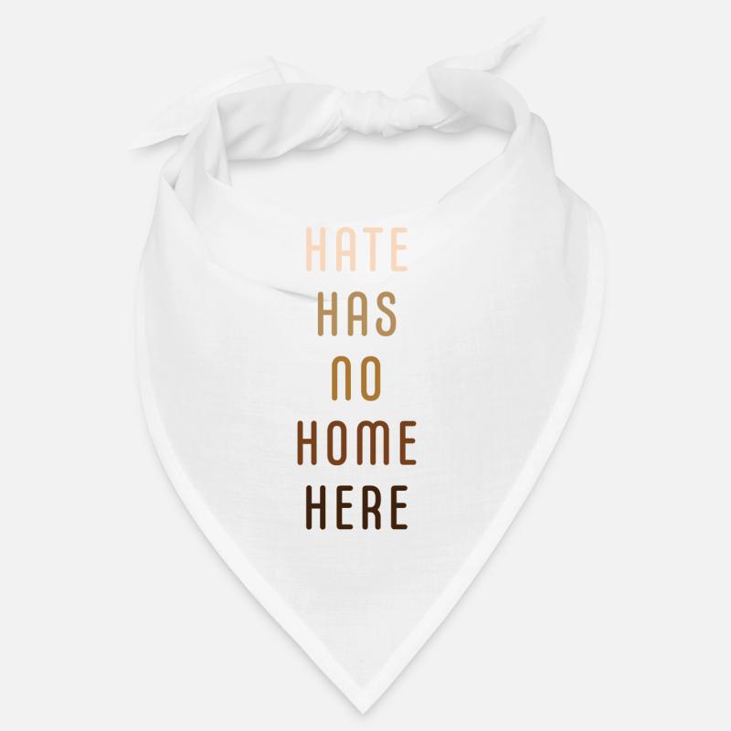 Hate has no home here Bandana