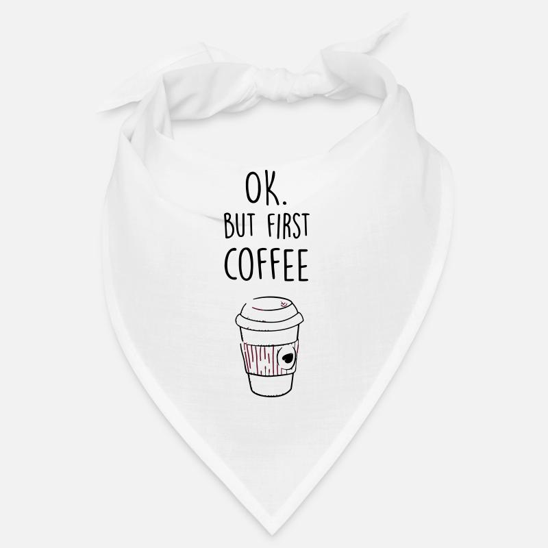 Ok. Mais premier café. Bandana