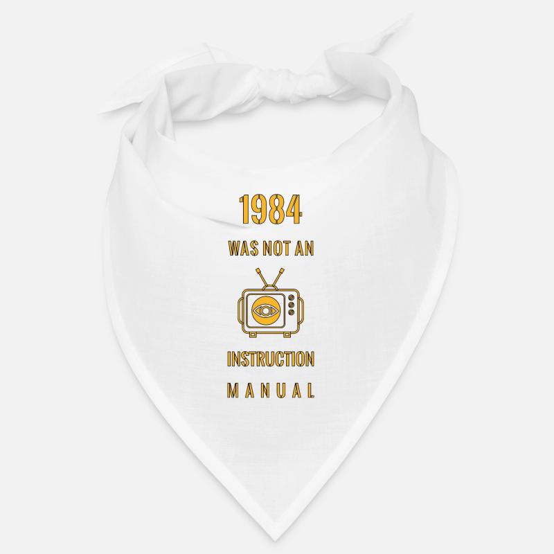 1984 n’était pas un manuel d’instructions Bandana