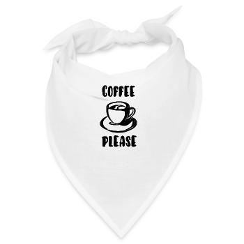 Kaffee bitte - Bandana - Weiß - Vorne