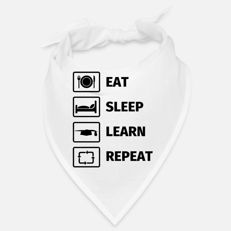 EAT SLEEP LEARN REPEAT Bandana