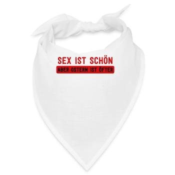Lustige Sprüche Humor Funny versaut Sex Geschenk - Bandana - Weiß - Vorne