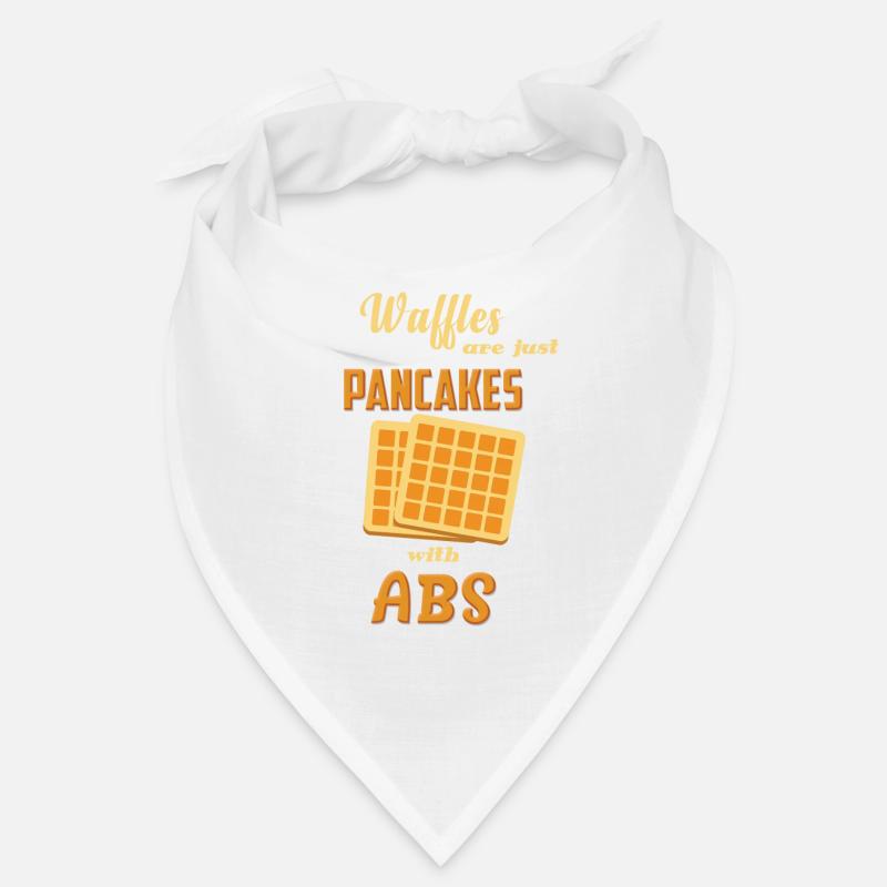 WAFFLE ARE JUST PANCAKES WITH ABS Bandana